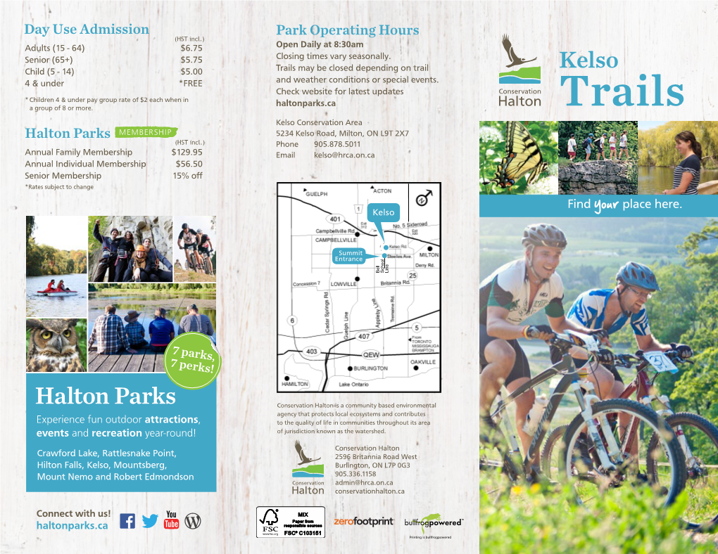 Trails May Be Closed Depending on Trail Kelso 4 & Under *FREE and Weather Conditions Or Special Events