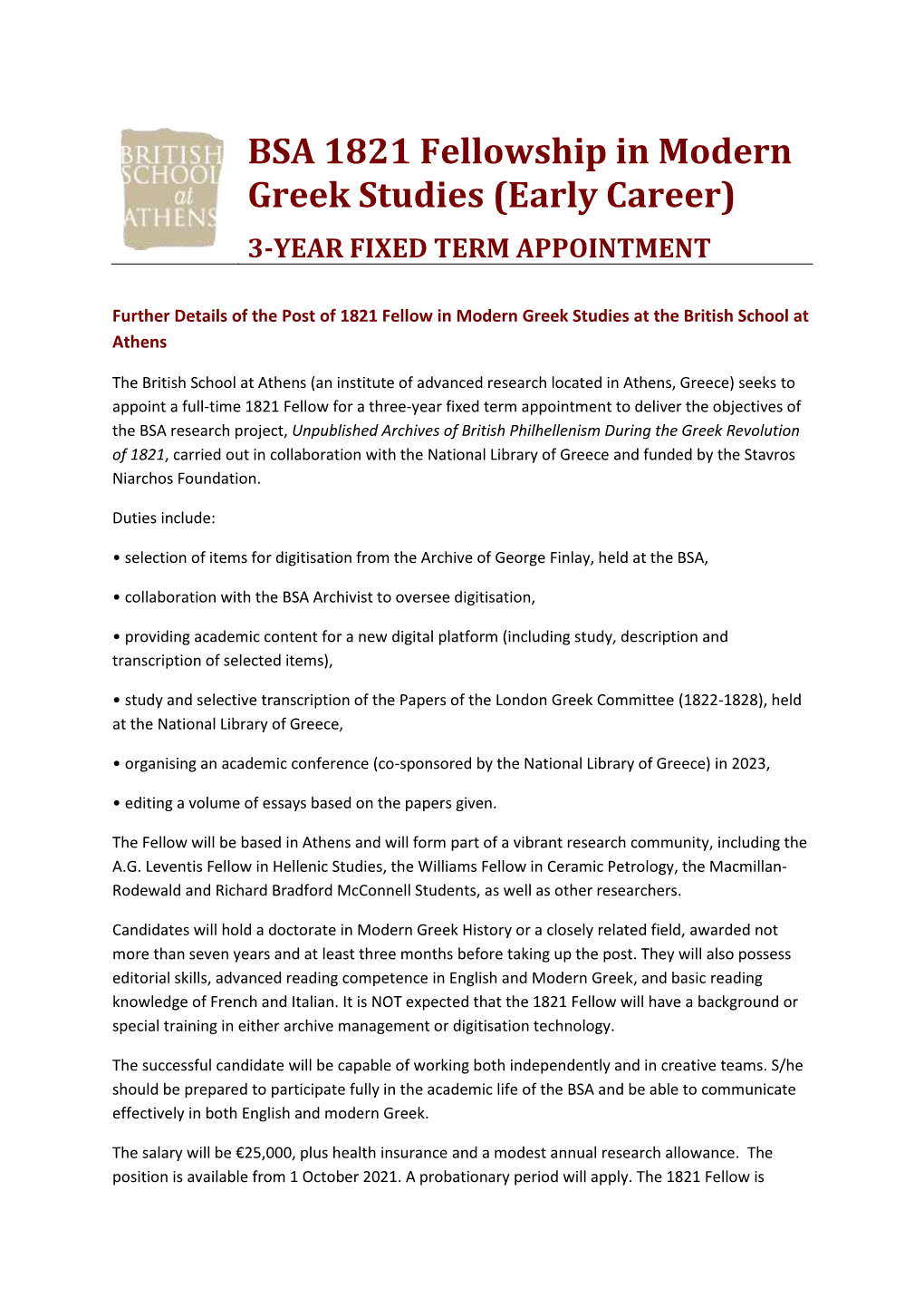 BSA 1821 Fellowship in Modern Greek Studies (Early Career) 3-YEAR FIXED TERM APPOINTMENT