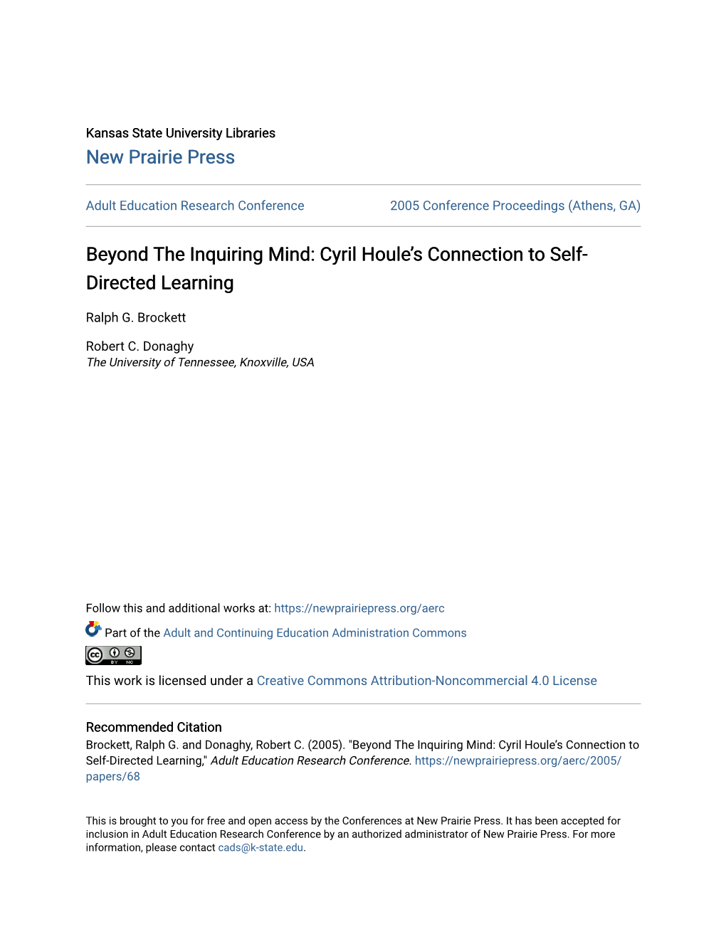 Beyond the Inquiring Mind: Cyril Houleâ•Žs Connection to Self-Directed Learning