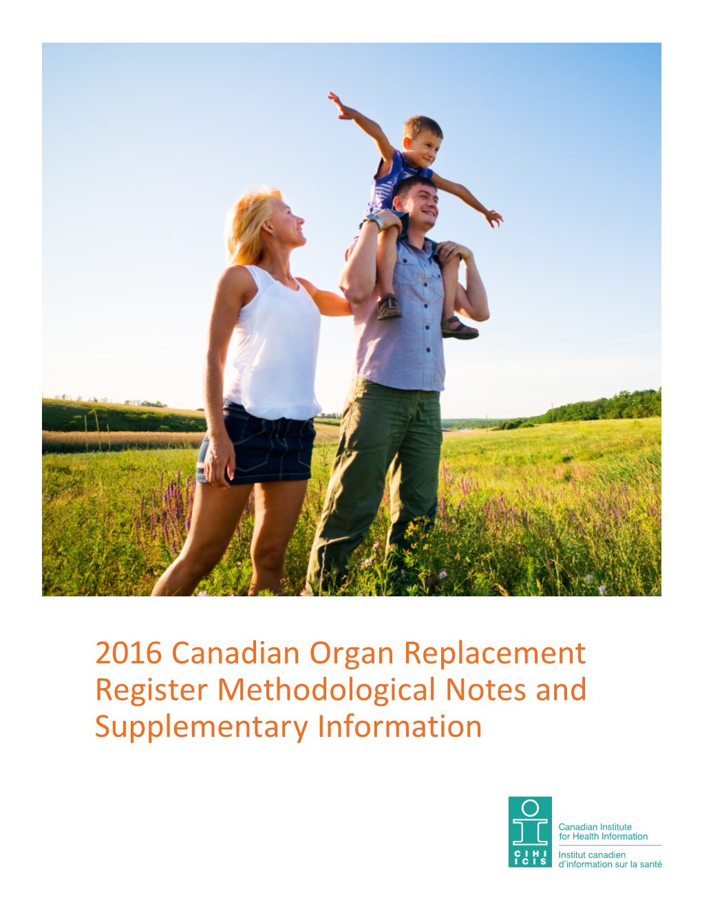2016 Canadian Organ Replacement Register Methodological Notes And
