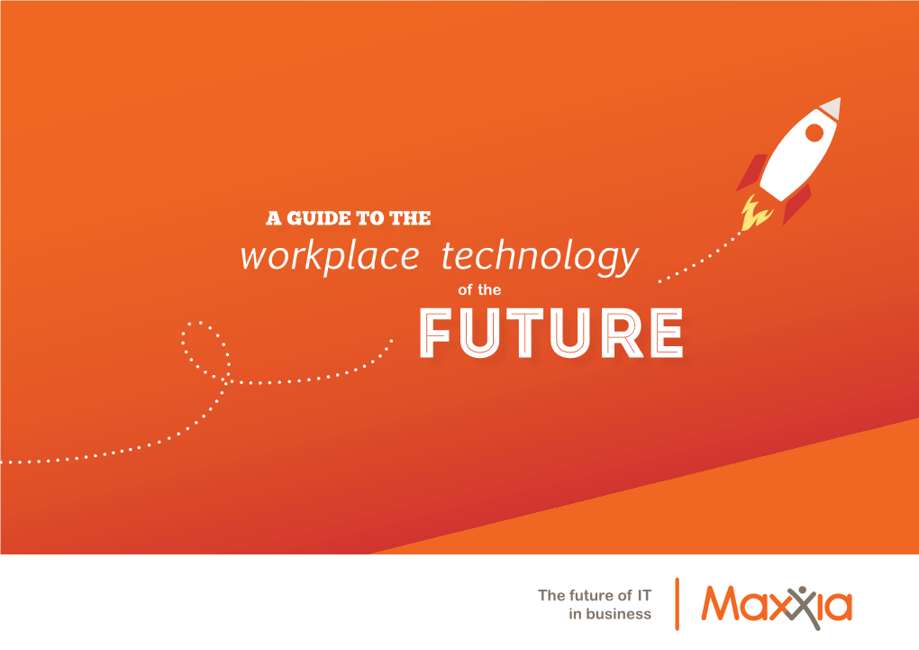 Workplace Technology of the Future