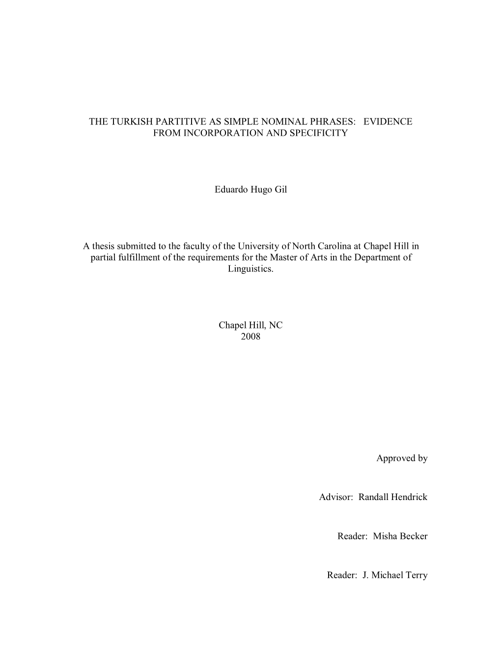 The Turkish Partitive As Simple Nominal Phrases: Evidence from Incorporation and Specificity