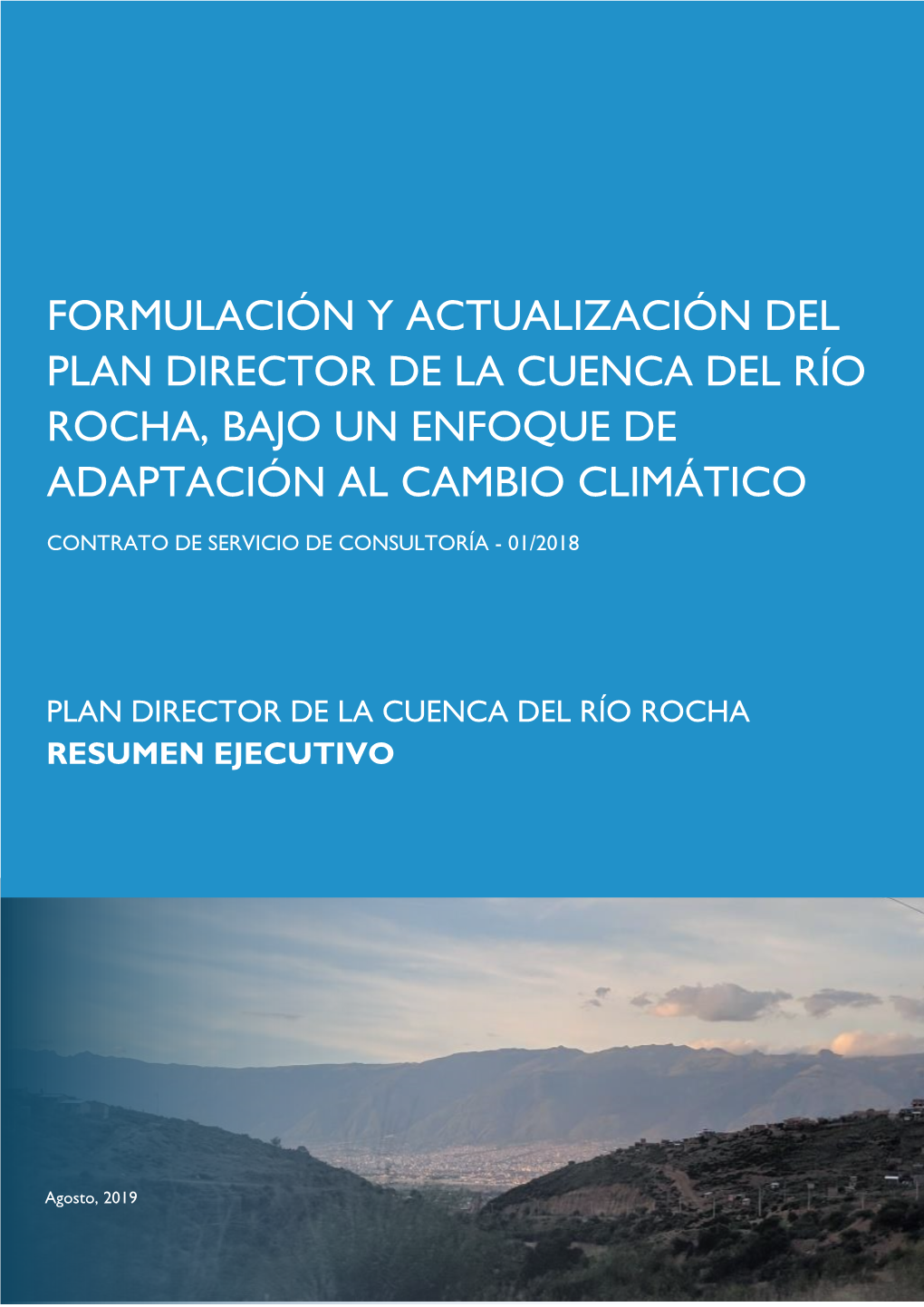 Formulación Y Actualización Del Plan Director De La Cuenca Del Río Rocha, Bajo Un Enfoque De