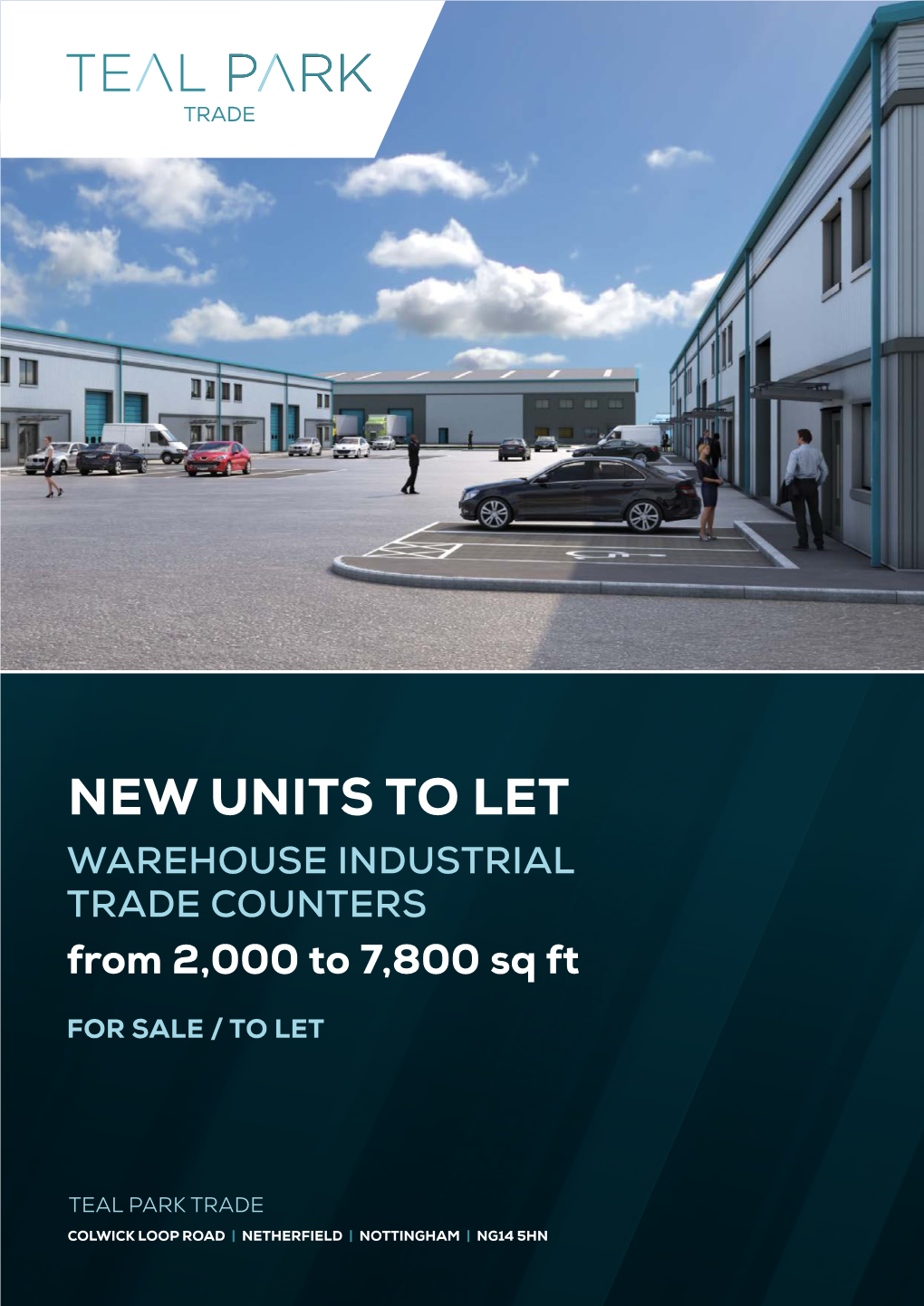 NEW UNITS to LET WAREHOUSE INDUSTRIAL TRADE COUNTERS from 2,000 to 7,800 Sq Ft
