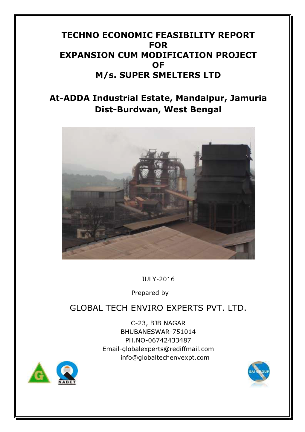 Techno Economic Feasibility Report of M/S Super Smelters Ltd At: Jamuria Industrial Estate Under ADDA, Ikra, Mondalpur, Burdwan, West Bengal