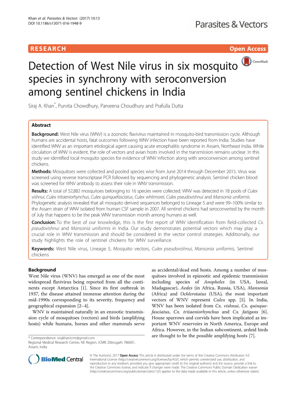 Detection of West Nile Virus in Six Mosquito Species in Synchrony with Seroconversion Among Sentinel Chickens in India Siraj A