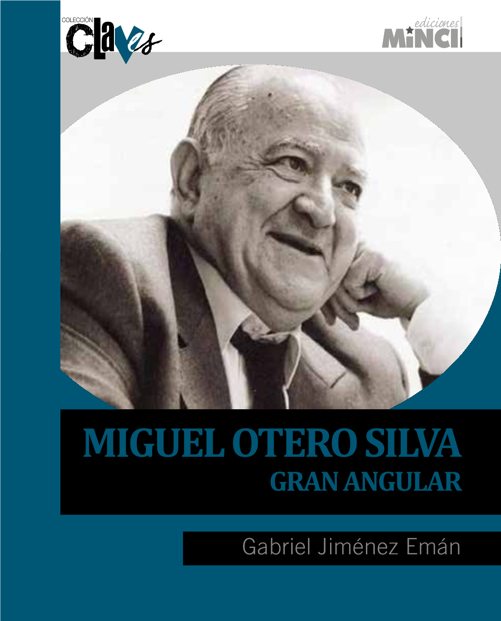 Miguel Otero Silva Gran Angular