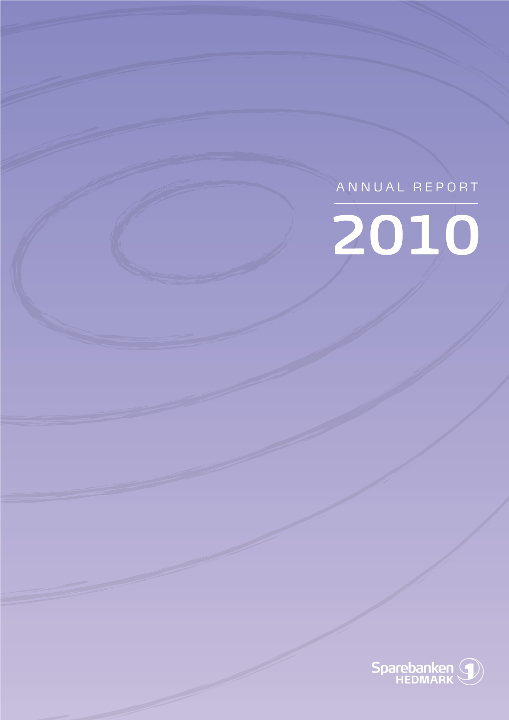 Annual Report 2010 Hedmark 190 000 Inhabitants 27 000 Squ Are Kilometers 22 Municipalities 190 000 Inhabitants 27 000 Squ Are Kilometers 22 Municipalities