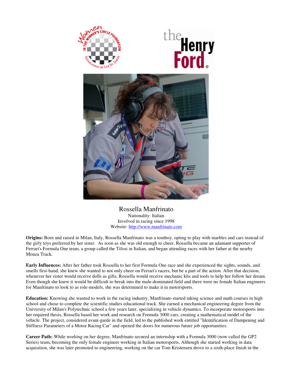 Rossella Manfrinato Nationality: Italian Involved in Racing Since 1998 Website