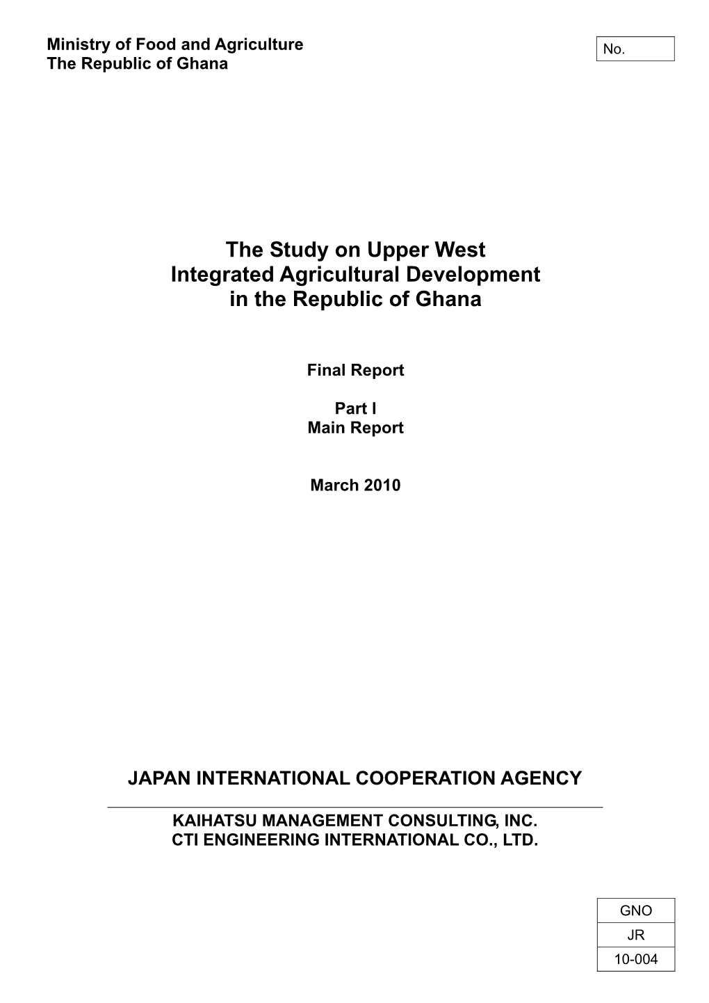 The Study on Upper West Integrated Agricultural Development in the Republic of Ghana