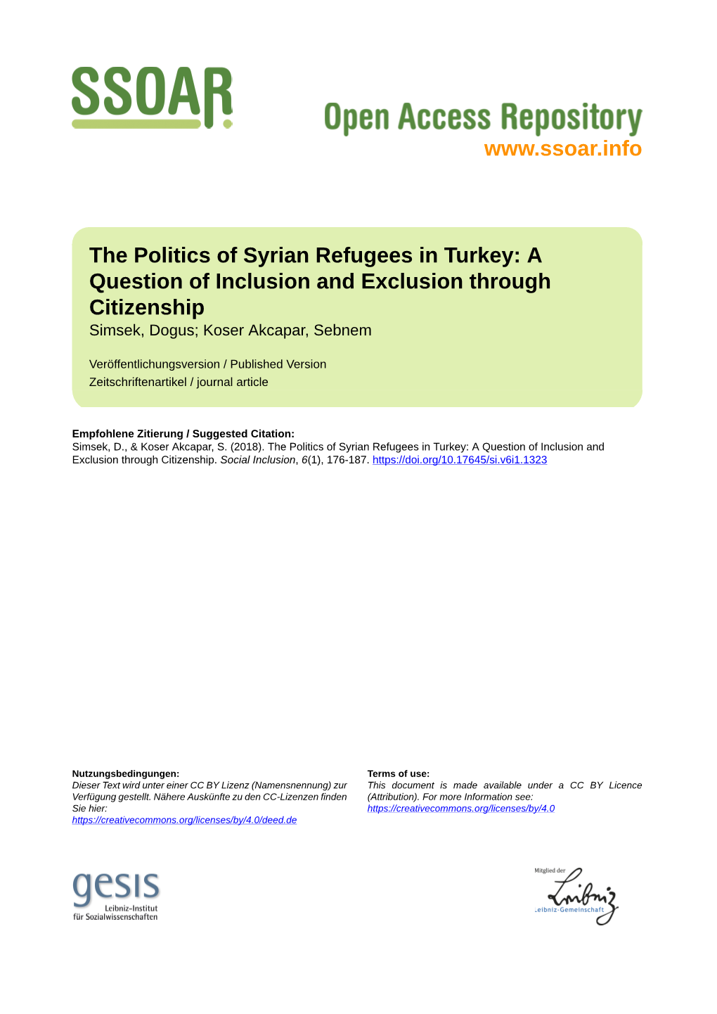 The Politics of Syrian Refugees in Turkey: a Question of Inclusion and Exclusion Through Citizenship Simsek, Dogus; Koser Akcapar, Sebnem