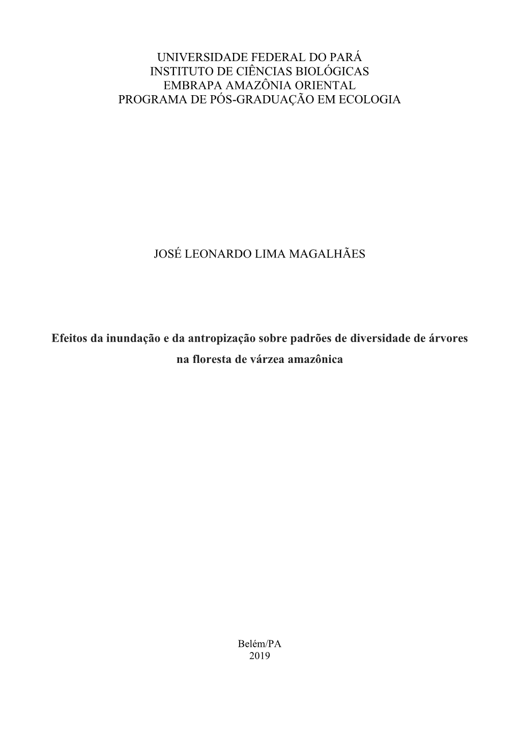 Universidade Federal Do Pará Instituto De Ciências Biológicas Embrapa Amazônia Oriental Programa De Pós-Graduação Em Ecologia