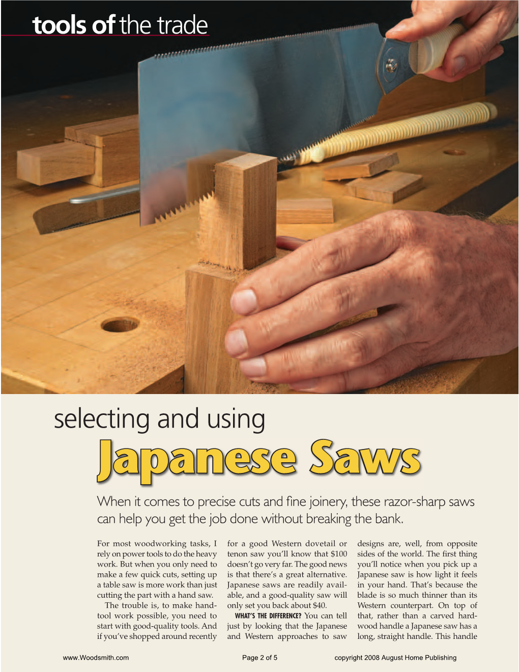 Japanese Saws When It Comes to Precise Cuts and ﬁ Ne Joinery, These Razor-Sharp Saws Can Help You Get the Job Done Without Breaking the Bank