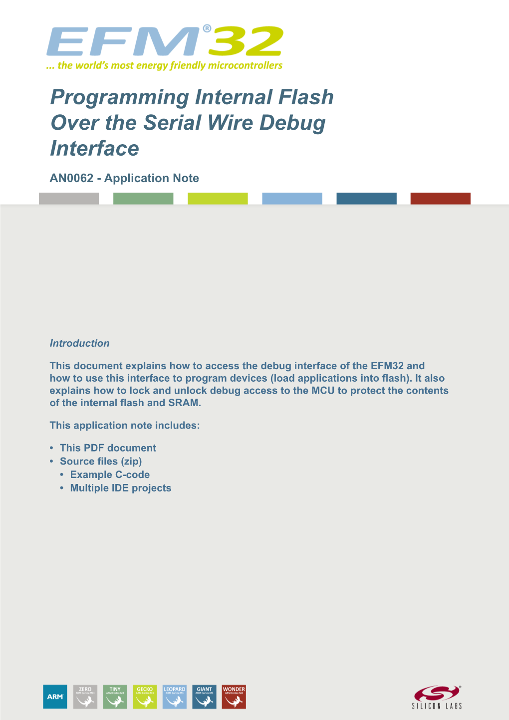 AN0062: Programming Internal Flash Over the Serial Wire Debug Interface