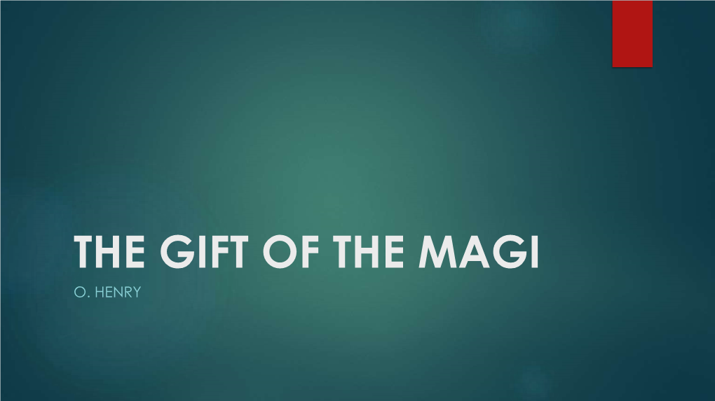 The Gift of the Magi O