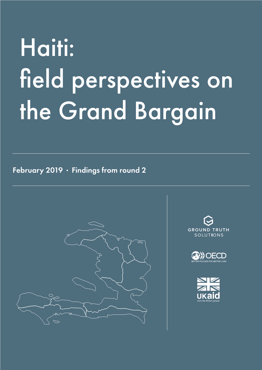 Haiti: Field Perspectives on the Grand Bargain