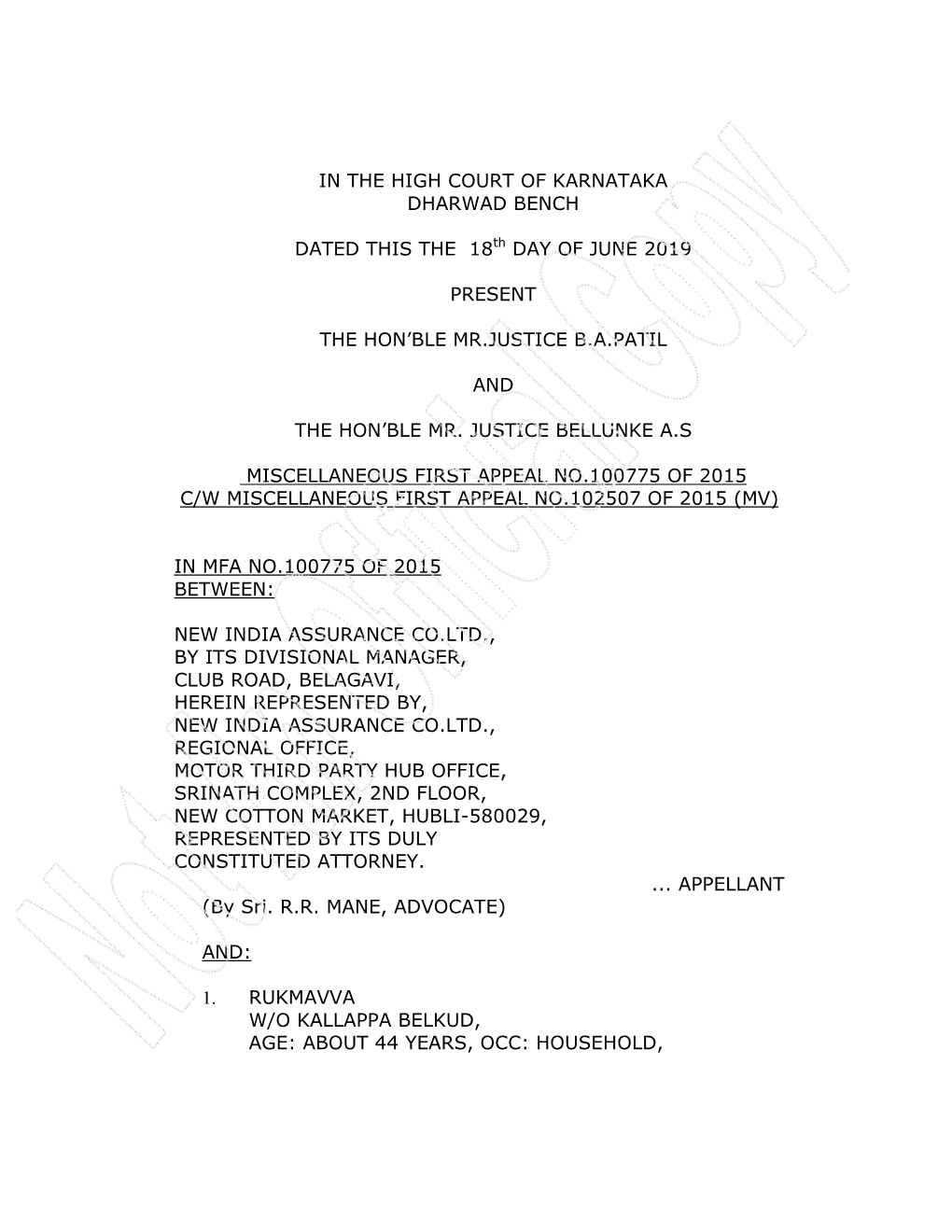 IN the HIGH COURT of KARNATAKA DHARWAD BENCH DATED THIS the 18Th DAY of JUNE 2019 PRESENT the HON'ble MR.JUSTICE B.A.PATIL A