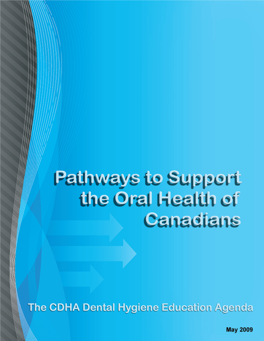 Dental Hygiene Education in Canada