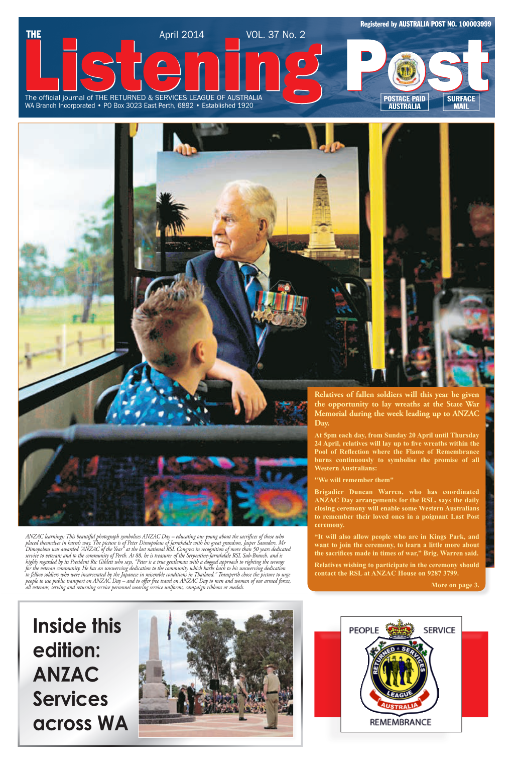 Inside This Edition: ANZAC Services Across WA 2 the LISTENING POST April 2014 the April 2014 VOL