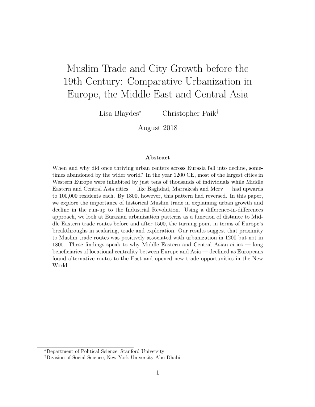 Muslim Trade and City Growth Before the 19Th Century: Comparative Urbanization in Europe, the Middle East and Central Asia