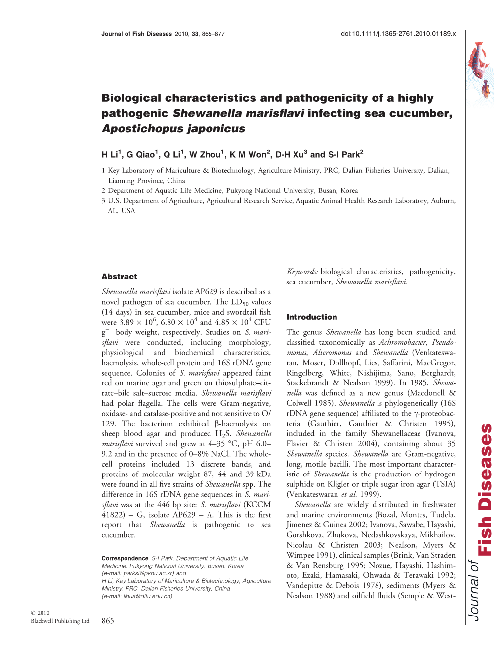 Biological Characteristics and Pathogenicity of a Highly Pathogenic Shewanella Marisflavi Infecting Sea Cucumber, Apostichopus J