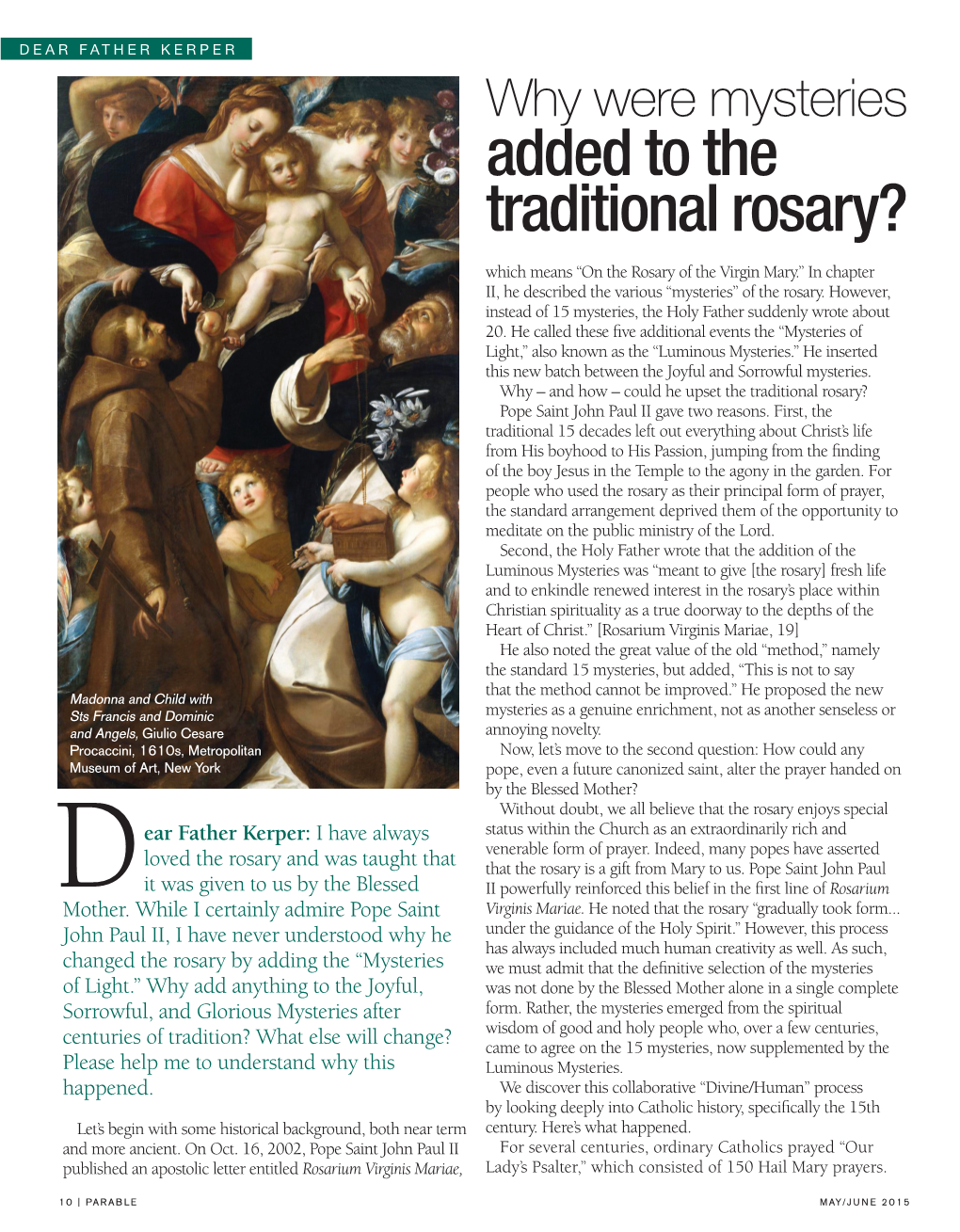 Why Were the Mysteries Added to the Traditional Rosary?