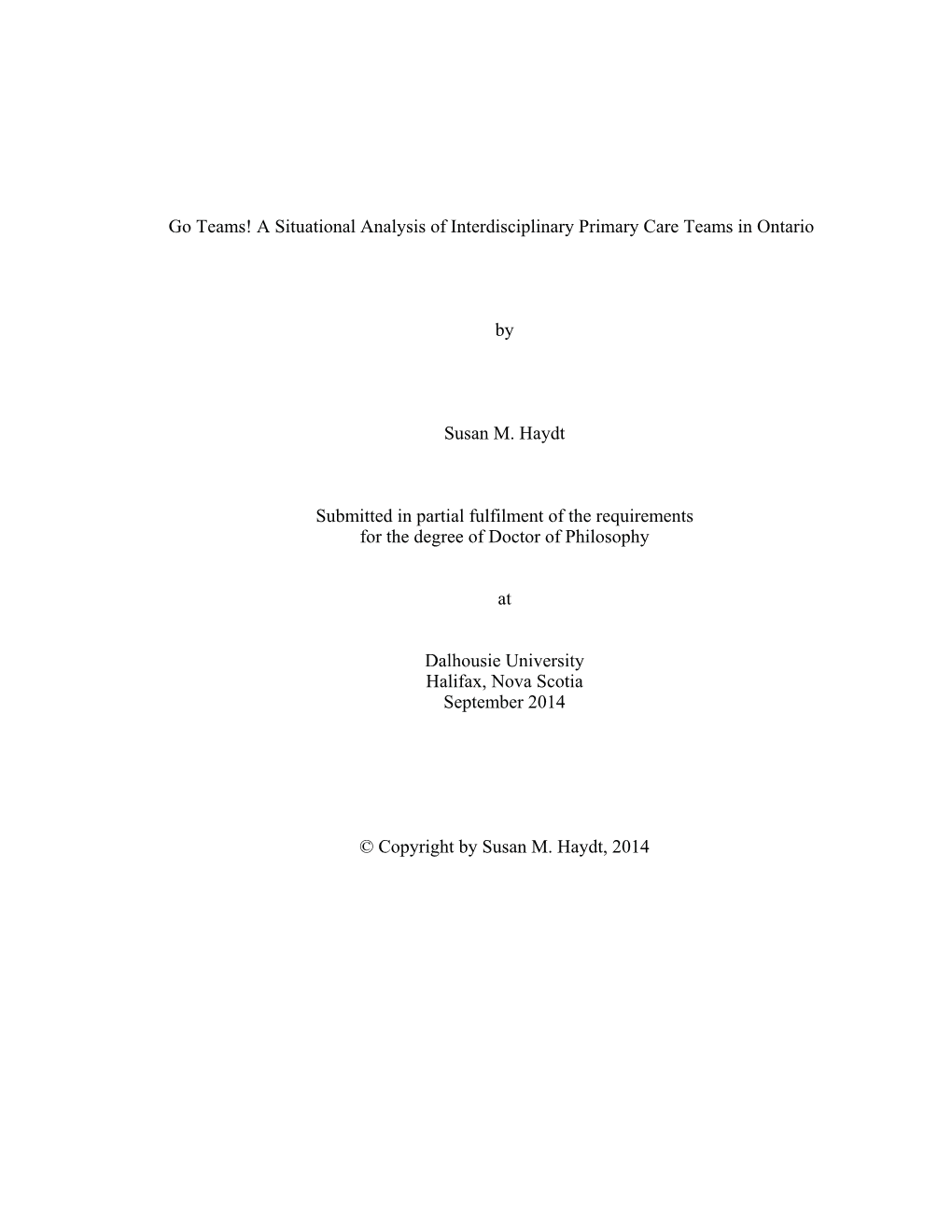 Go Teams! a Situational Analysis of Interdisciplinary Primary Care Teams in Ontario