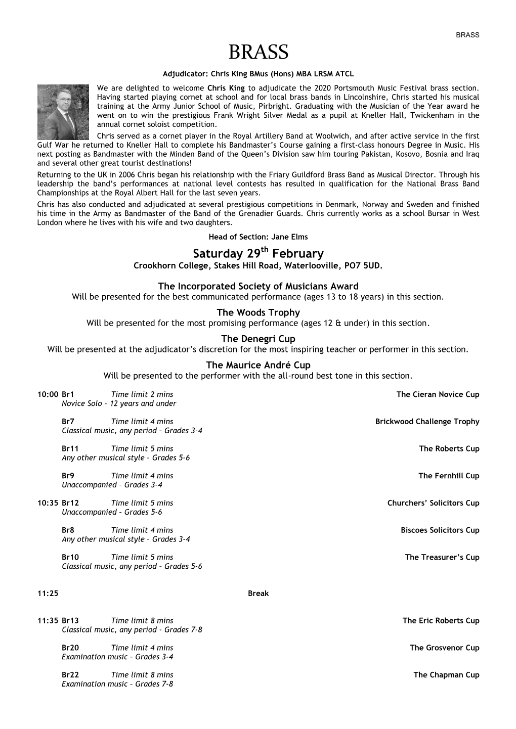 BRASS BRASS Adjudicator: Chris King Bmus (Hons) MBA LRSM ATCL We Are Delighted to Welcome Chris King to Adjudicate the 2020 Portsmouth Music Festival Brass Section