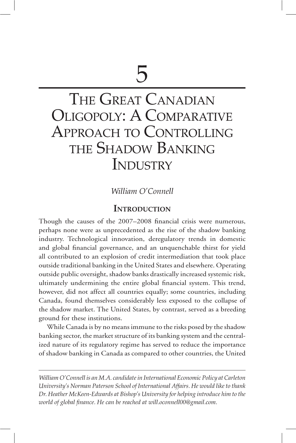 The Great Canadian Oligopoly: a Comparative Approach to Controlling the Shadow Banking Industry