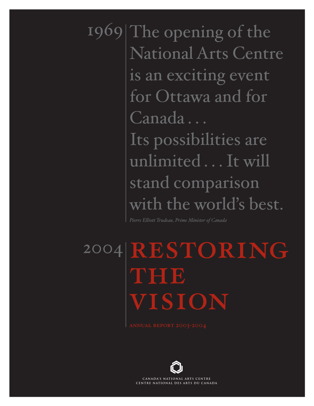 Annual Report 2003-2004 in Memory of Mitchell Sharp