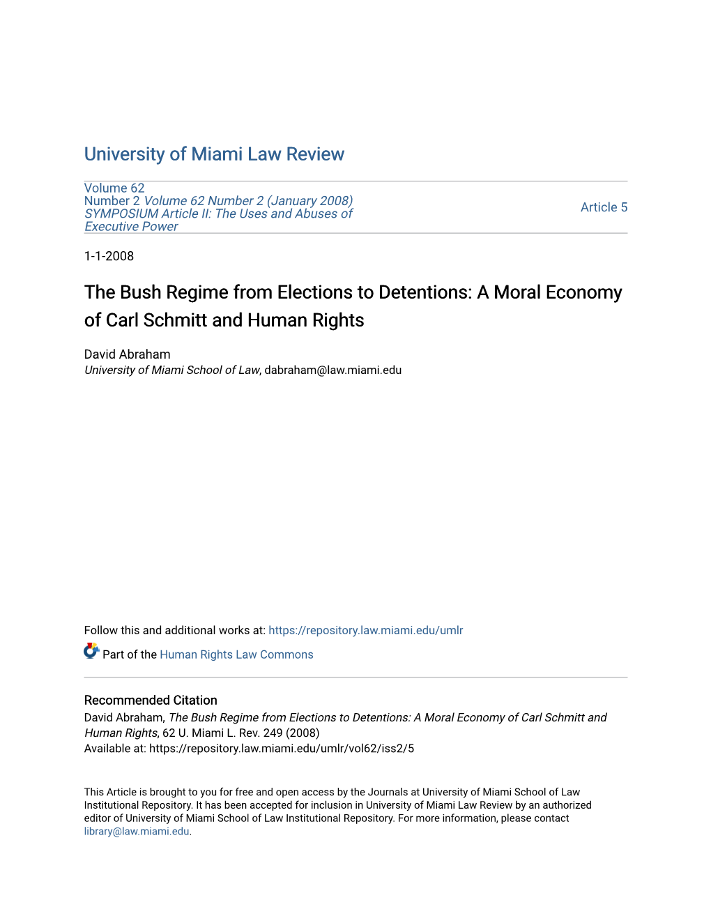 The Bush Regime from Elections to Detentions: a Moral Economy of Carl Schmitt and Human Rights