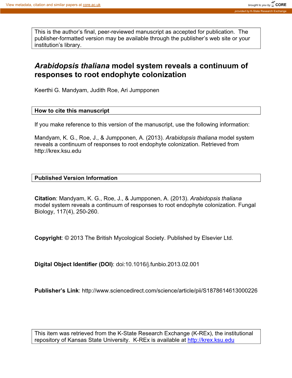 Arabidopsis Thaliana Model System Reveals a Continuum of Responses to Root Endophyte Colonization