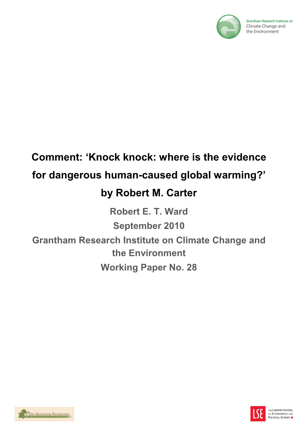 Knock Knock: Where Is the Evidence for Dangerous Human-Caused Global Warming?’ by Robert M