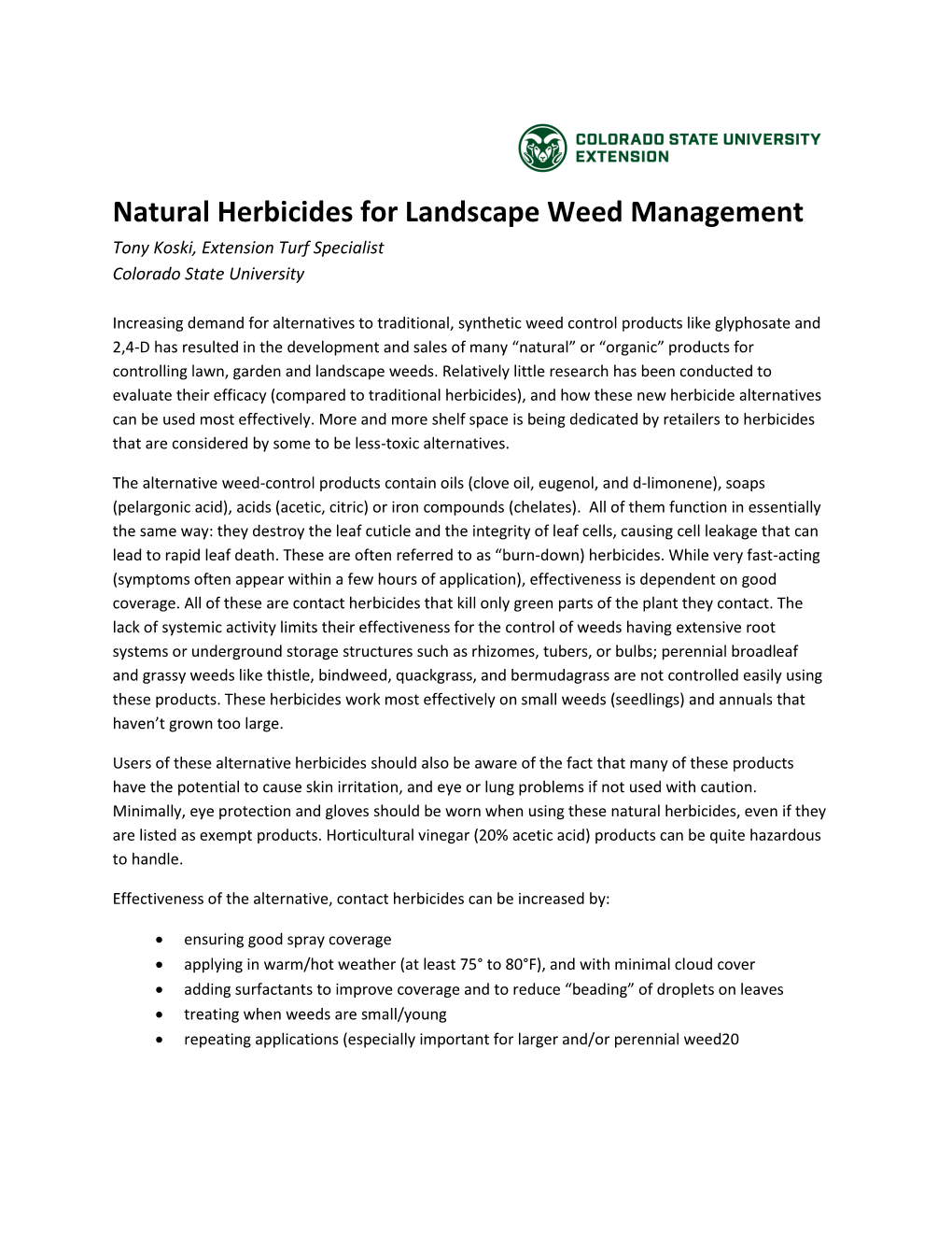 Natural Herbicides for Landscape Weed Management Tony Koski, Extension Turf Specialist Colorado State University