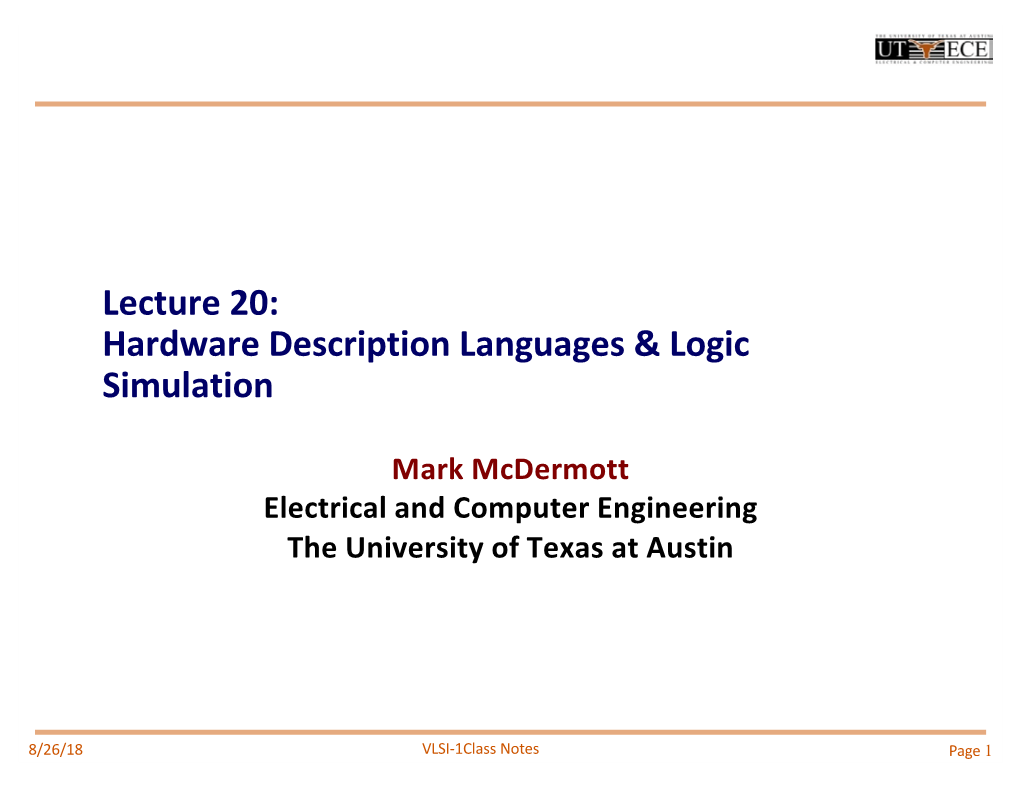 Lecture 20: Hardware Description Languages & Logic Simulation