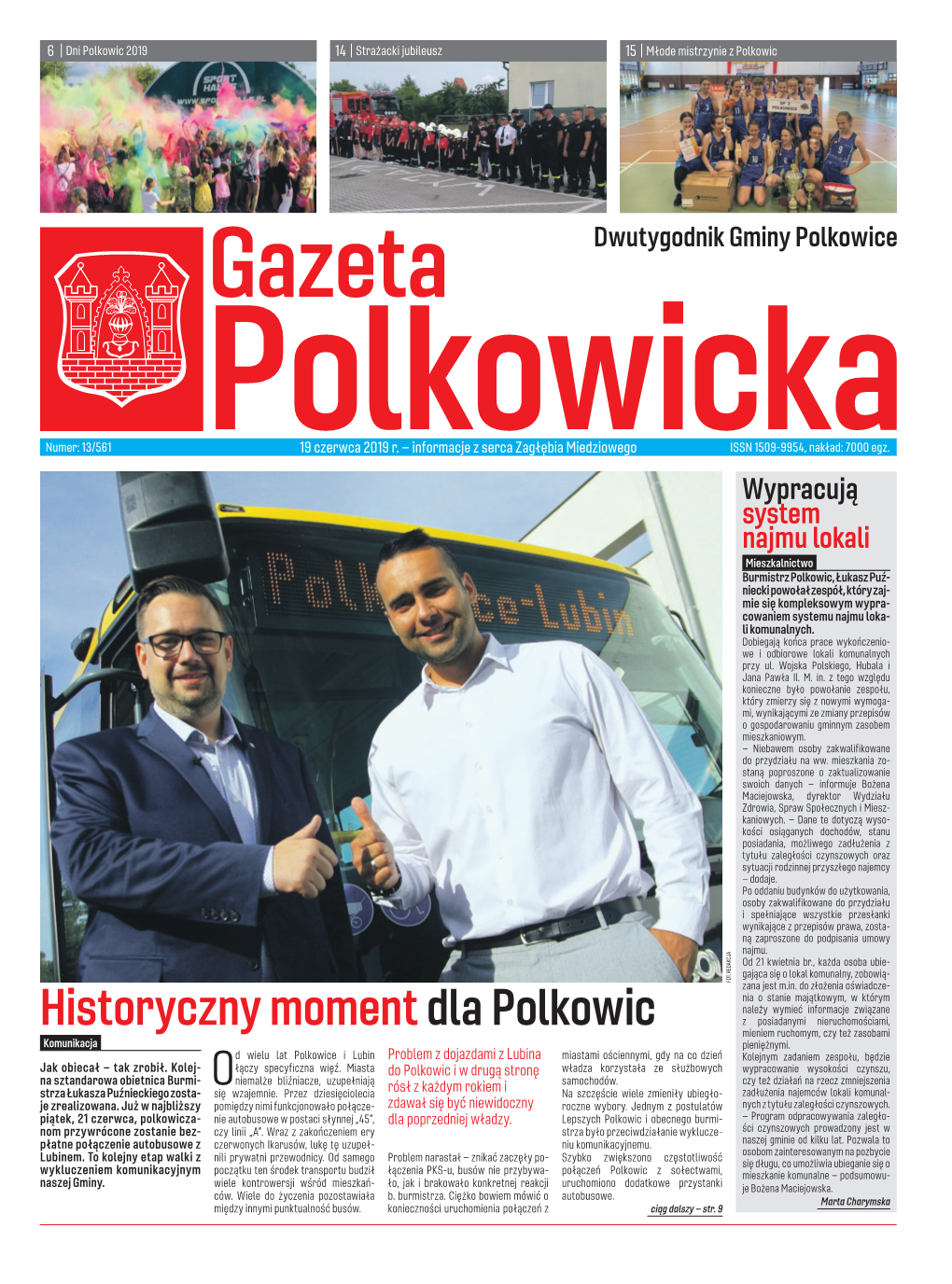 Historyczny Moment Dla Polkowic Z Posiadanymi Nieruchomościami, Mieniem Ruchomym, Czy Też Zasobami Komunikacja Pieniężnymi