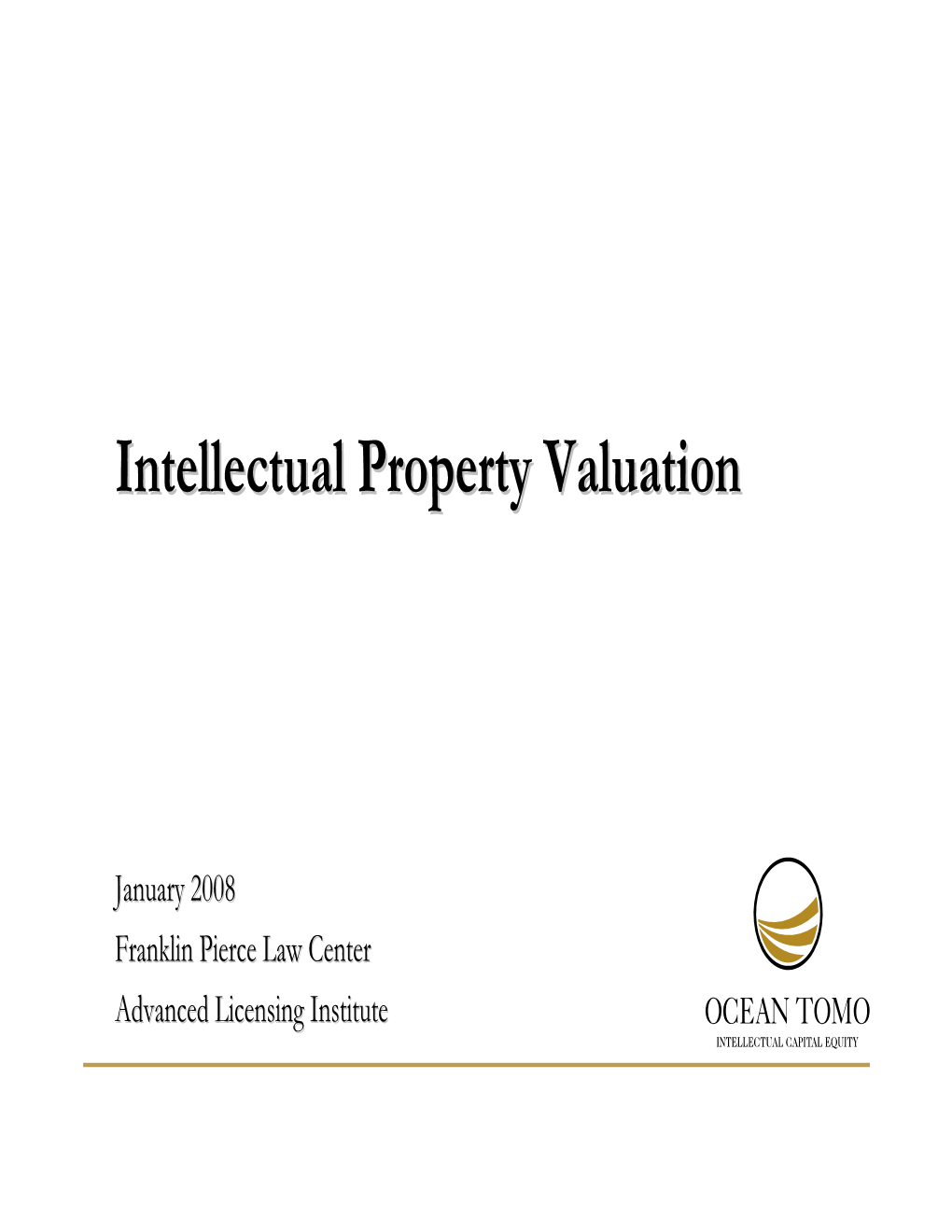 Intellectual Property Valuation - Michael Lasinski, Intecap, 2004