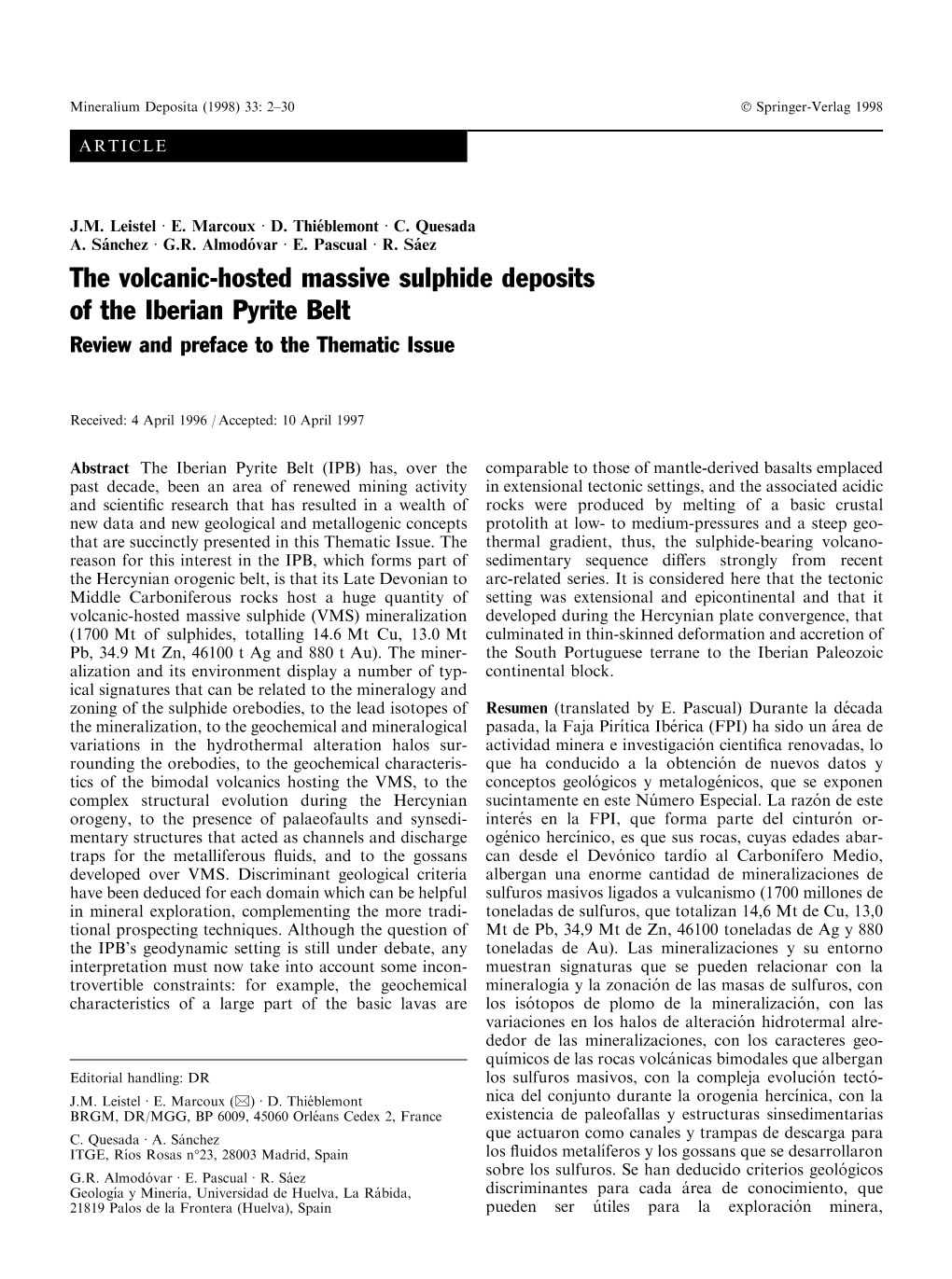 The Volcanic-Hosted Massive Sulphide Deposits of the Iberian Pyrite Belt Review and Preface to the Thematic Issue