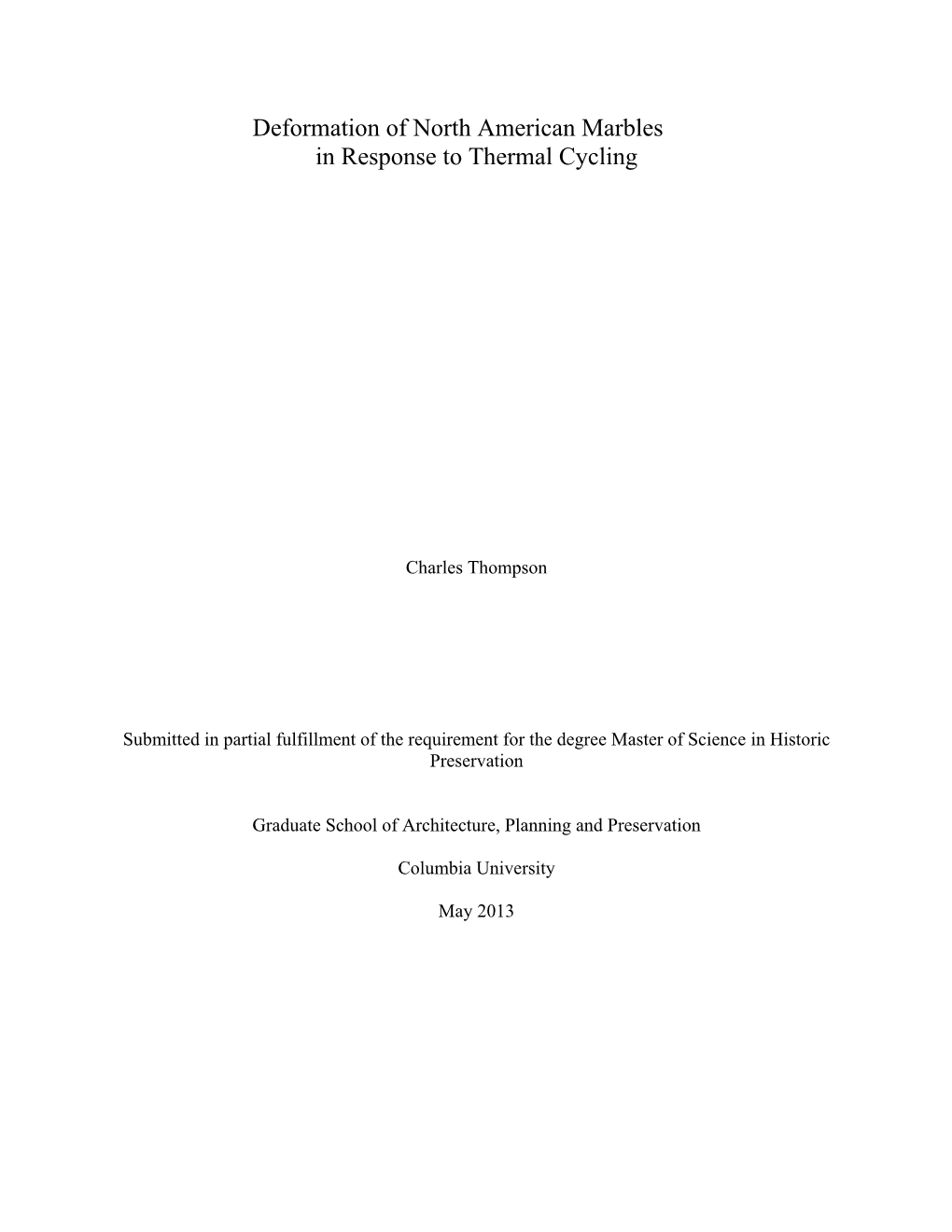 Deformation of North American Marbles in Response to Thermal Cycling