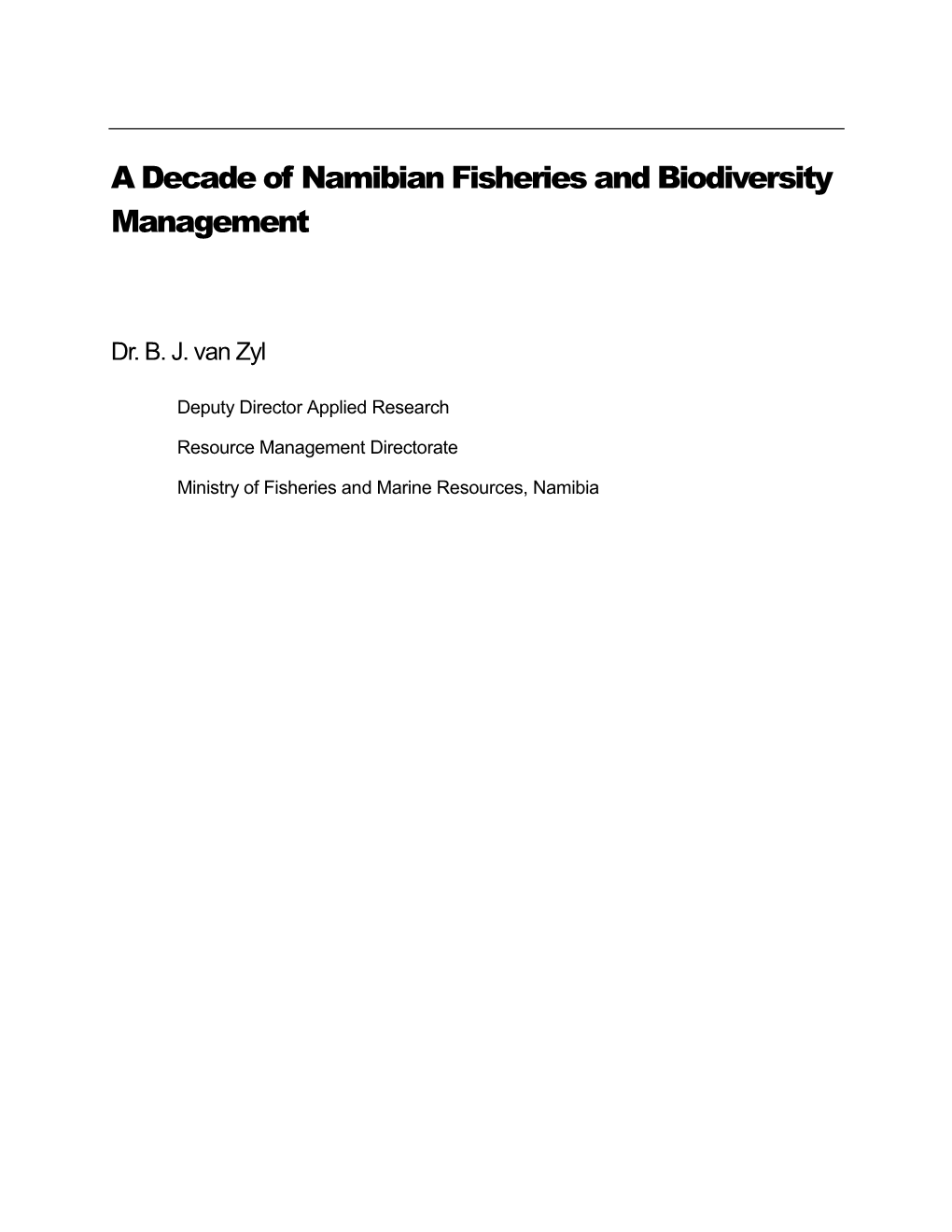 A Decade of Namibian Fisheries and Biodiversity Management