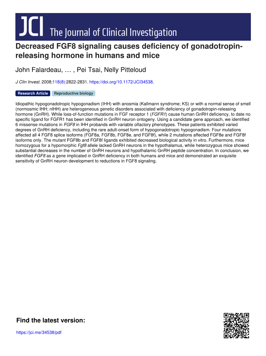 Decreased FGF8 Signaling Causes Deficiency of Gonadotropin- Releasing Hormone in Humans and Mice