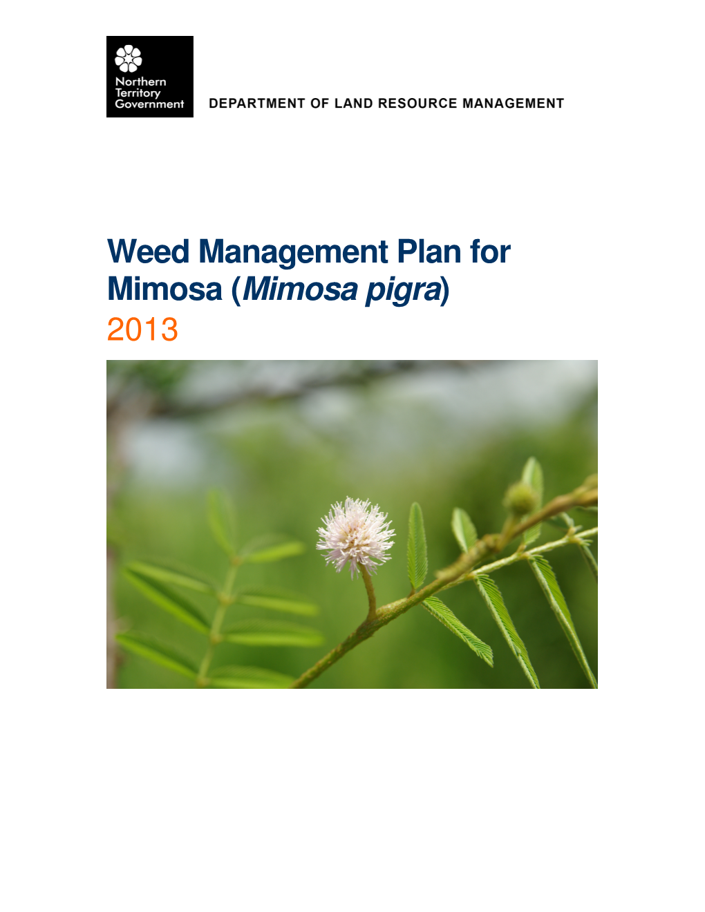 Weed Management Plan for Mimosa ( Mimosa Pigra ) 2013