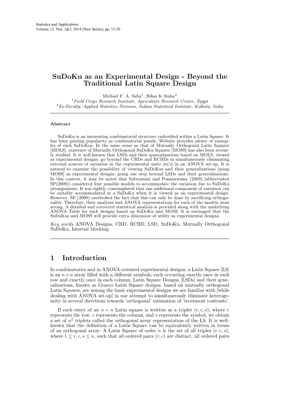 Sudoku As an Experimental Design - Beyond the Traditional Latin Square Design