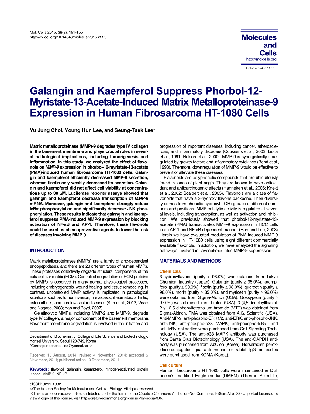 Galangin and Kaempferol Suppress Phorbol-12- Myristate-13-Acetate-Induced Matrix Metalloproteinase-9 Expression in Human Fibrosarcoma HT-1080 Cells