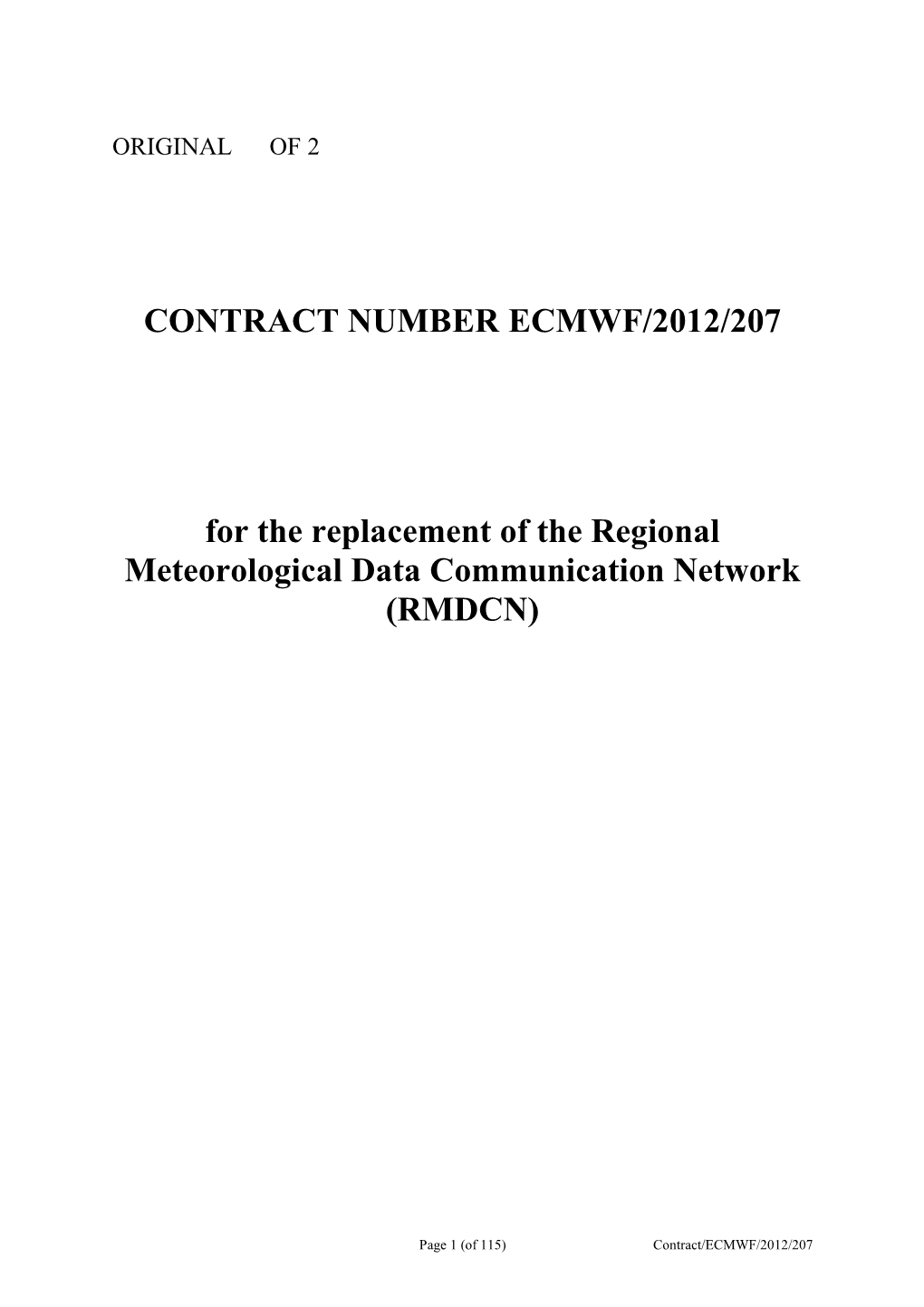 CONTRACT NUMBER ECMWF/2012/207 for The