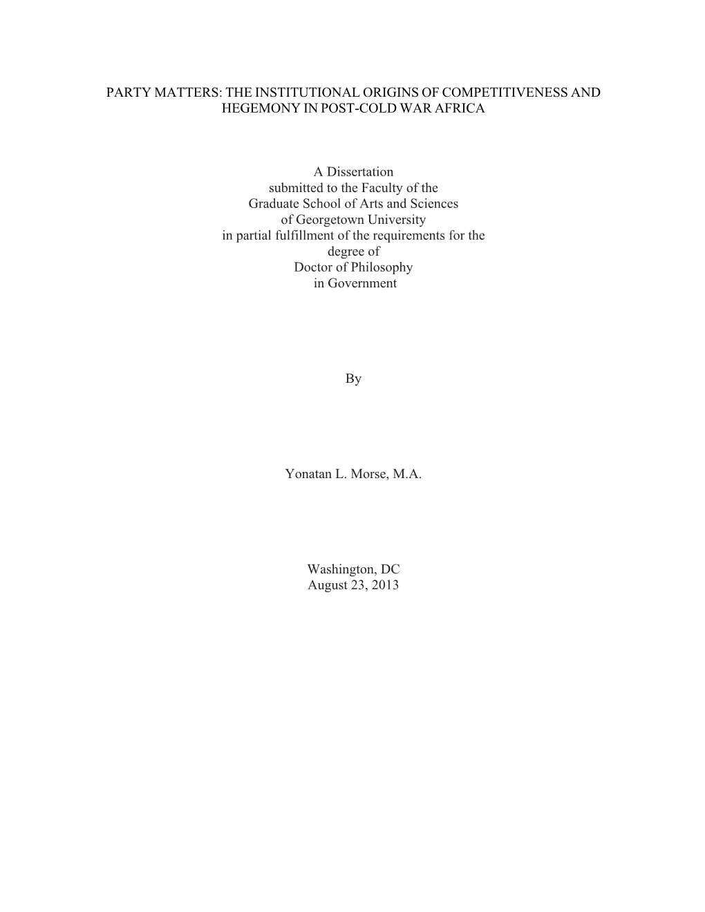 The Institutional Origins of Competitiveness and Hegemony in Post-Cold War Africa