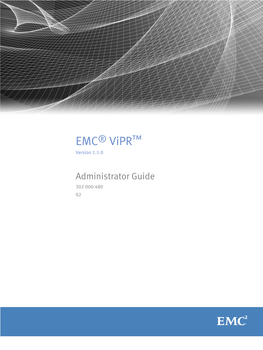 EMC® Vipr™ 1.1.0 Administrator Guide