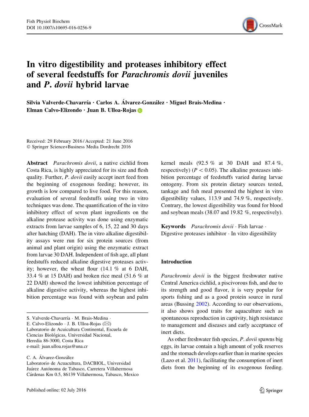 In Vitro Digestibility and Proteases Inhibitory Effect of Several Feedstuffs for Parachromis Dovii Juveniles and P