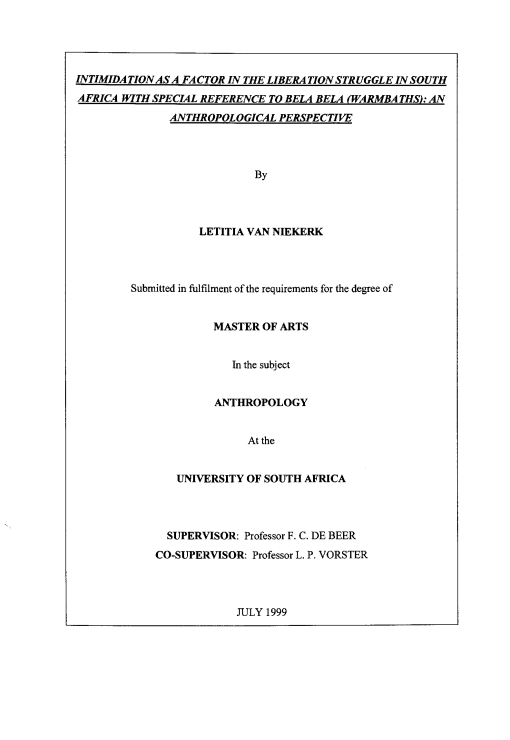 Intimidation As a Factor in the Liberation Struggle in South Africa with Special Reference to Bela Bela Warmbaths): an Anthropological Perspective