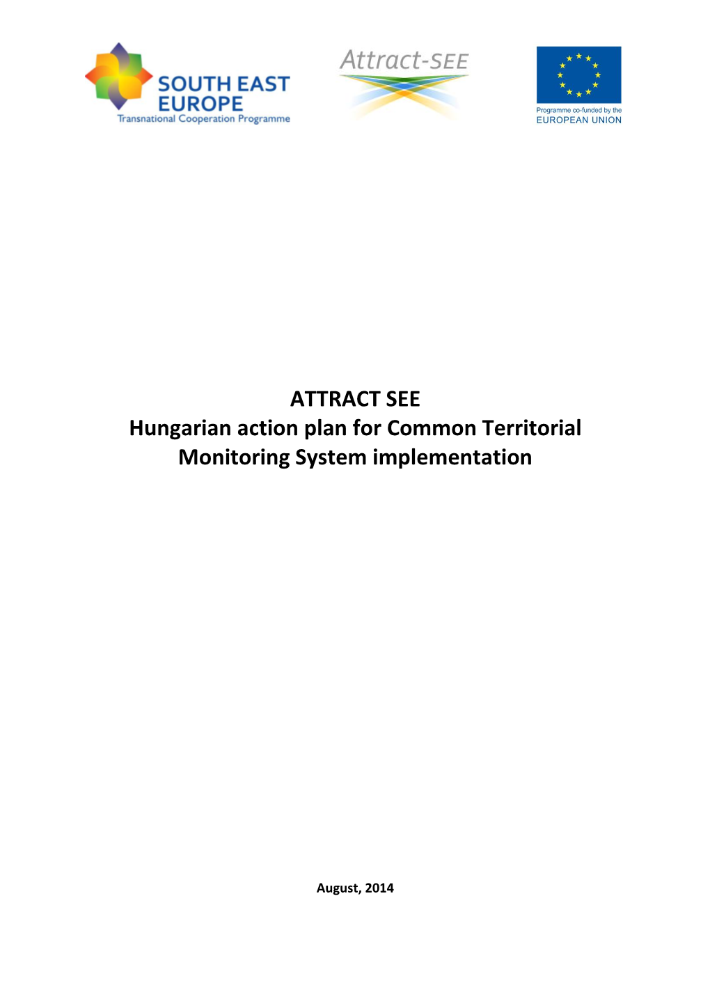 Action Plan for Common Territorial Monitoring System Implementation